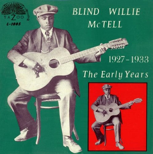 Blind Willie McTell-The Early Years 1927-1933 (LP)