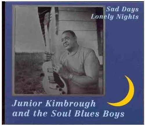 Junior Kimbrough-Sad Days Lonely Nights (LP)