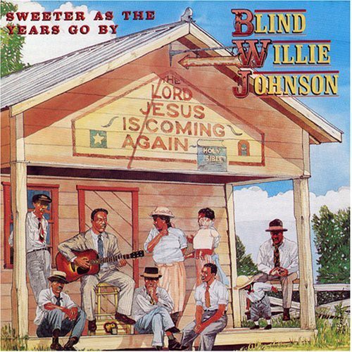 Blind Willie Johnson-Sweeter as the Years Go By (LP)