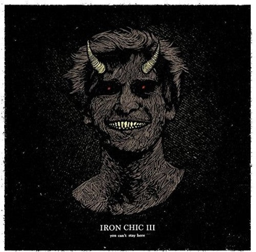 Iron Chic-You Can't Stay Here (LP)