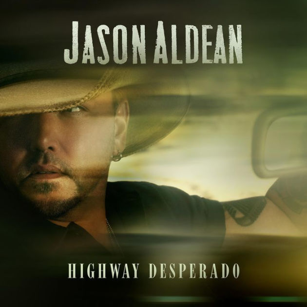 Jason Aldean-Highway Desperado (LP)