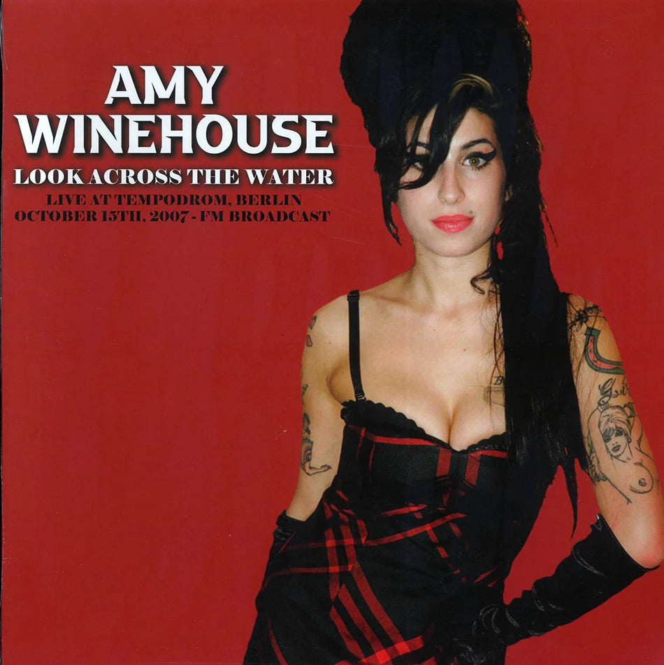 Amy Winehouse-Look Across The Water: Live at Tempodrom, Berlin, October 15th, 2007 (LP)