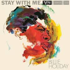 (PRE-ORDER) Billie Holiday-Stay With Me (LP)