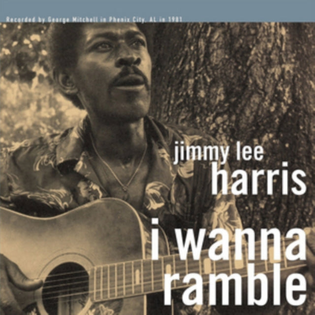 Jimmy Lee Harris-I Wanna Ramble (LP)