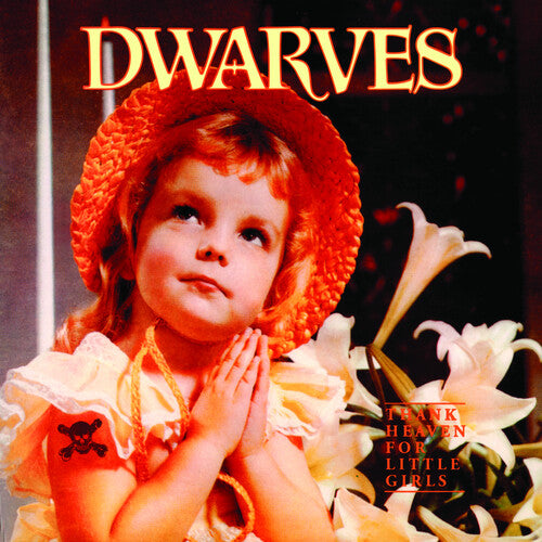 Dwarves-Thank Heaven For Little Girls (LP)