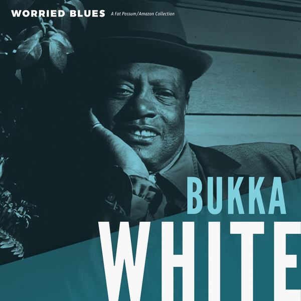 Bukka White - Worried Blues (LP)