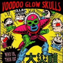 Voodoo Glow Skulls-Who Is, This Is? (LP)