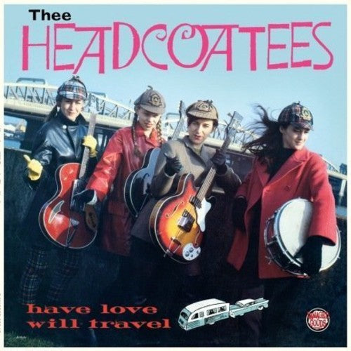 Thee Headcoatees-Have Love Will Travel (LP)