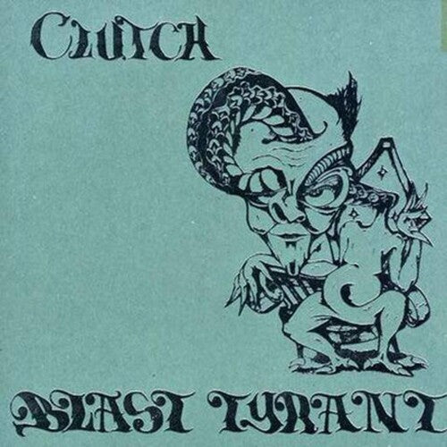 Clutch-Blast Tyrant (2XLP)