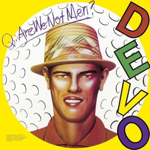 Devo-Q: Are We Not Men? A: We Are Devo! (LP)