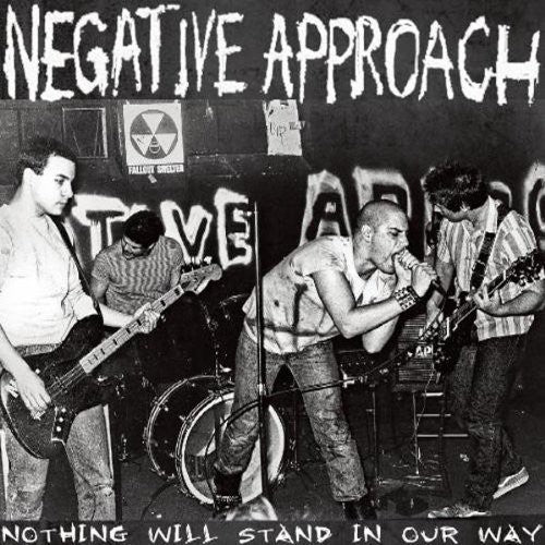 Negative Approach-Nothing Will Stand In Our Way (LP)