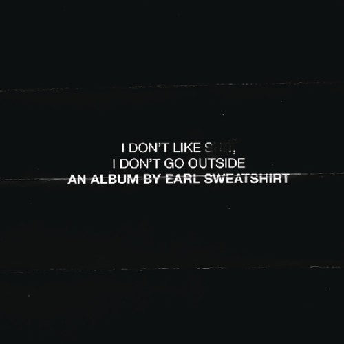 Earl Sweatshirt-I Don't Like Sh*t: I Don't Go Outside (CD)