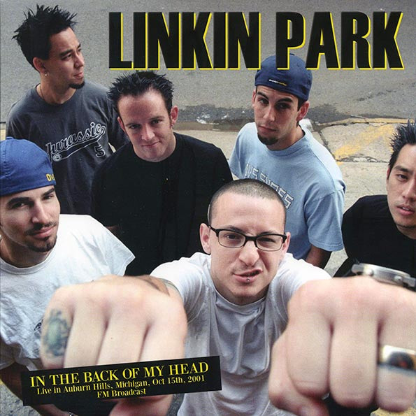 Linkin Park-In The Back of My Head: Live In Auburn Hills, Michigan, October 15, 2001 (LP)