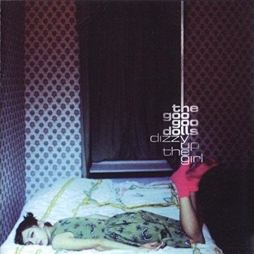 Goo Goo Dolls-Dizzy Up The Girl (LP)