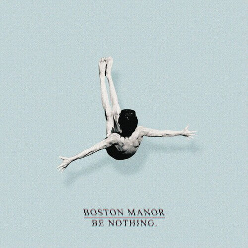 Boston Manor-Be Nothing. (LP)