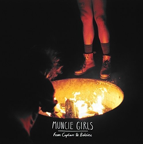 Muncie Girls-From Caplan to Belsize (LP)