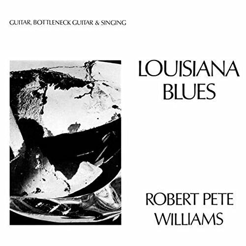 Robert Pete Williams-Louisiana Blues (LP)