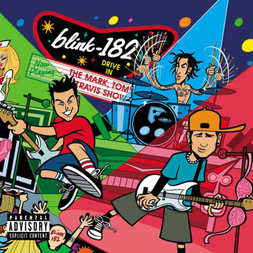 Blink 182-The Mark, Tom, And Travis Show (2XLP)