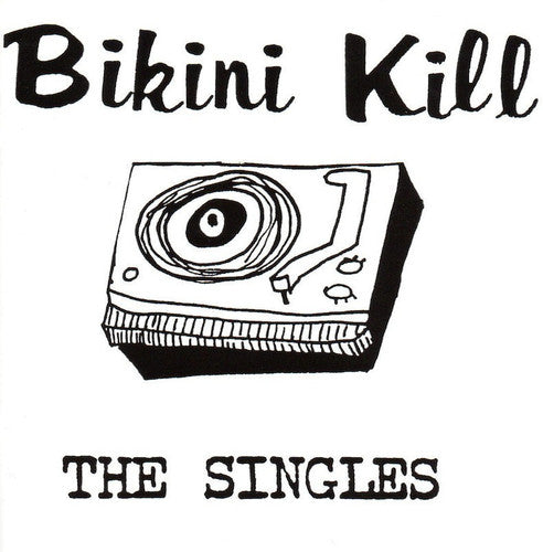 Bikini Kill-The Singles (LP)