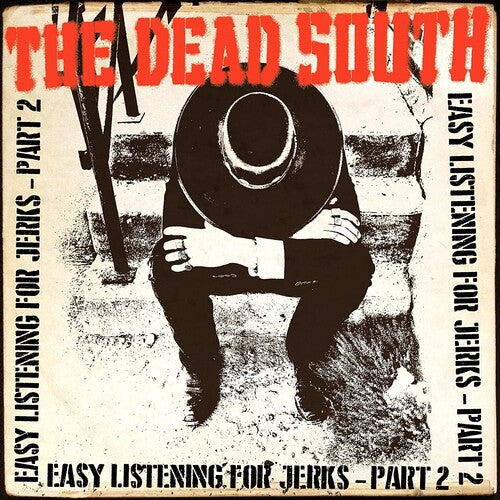The Dead South-Easy Listening For Jerks Pt. 2 (10")