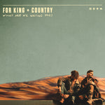 For King & Country-What Are We Waiting For? (CD)