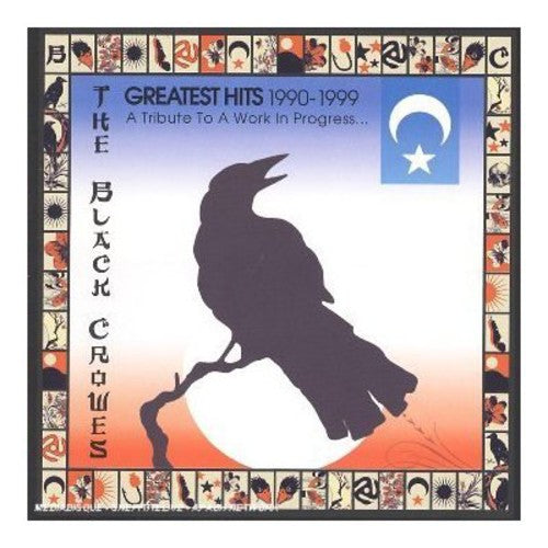 The Black Crowes-Greatest Hits 1990-1999: A Tribute to a Work In Progress (CD)