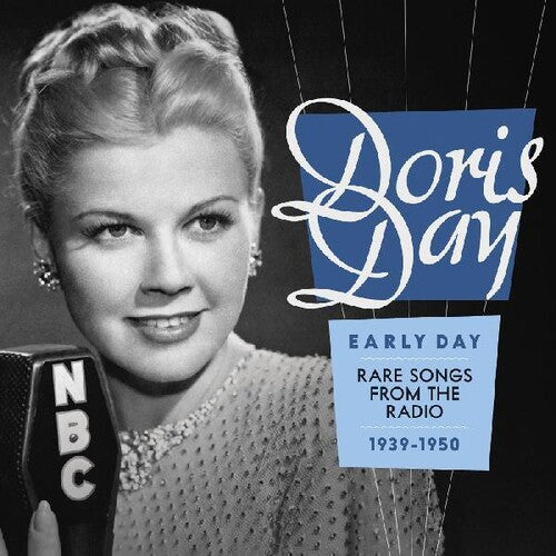 Doris Day-Early Day: Rare Songs From the Radio 1939-1950 (CD)