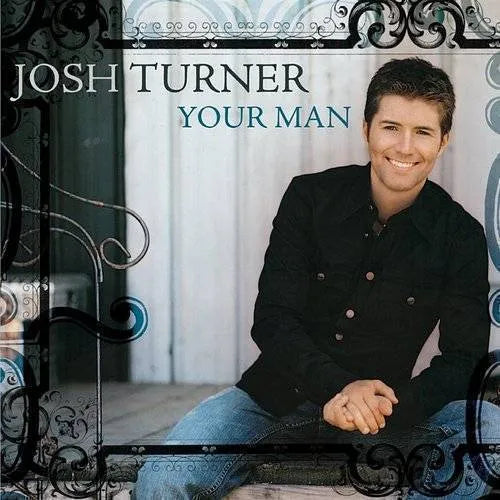 (PRE-ORDER) Josh Turner-Your Man (LP)