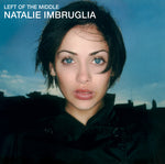 Natalie Imbruglia-Left Of The Middle (LP)