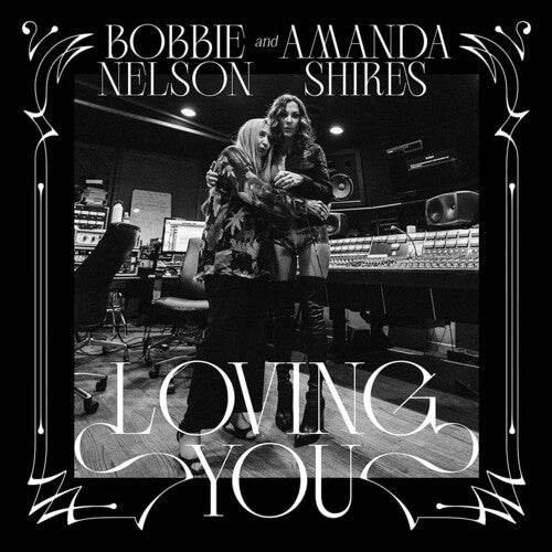 Bobbie Nelson & Amanda Shires-Loving You (White Vinyl) (LP)