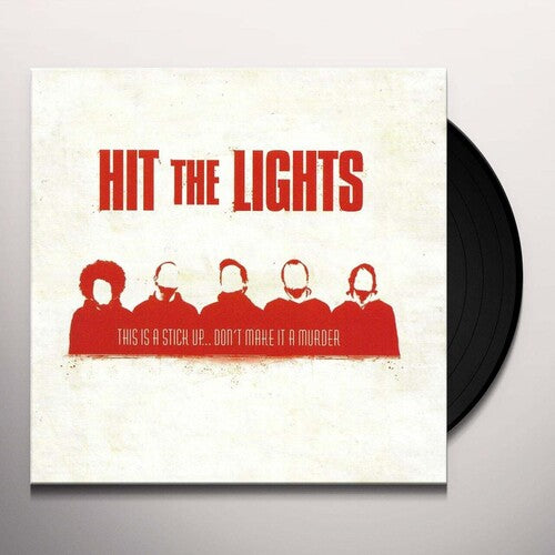 Hit The Lights-This Is A Stick Up...Don't Make It A Murder (Red Vinyl) (LP)