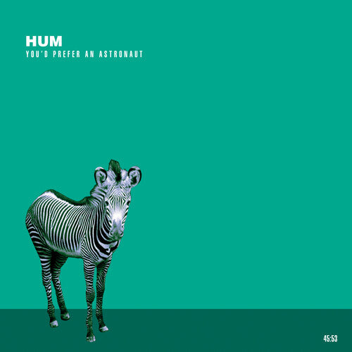 Hum-You'd Prefer An Astronaut (2XLP)