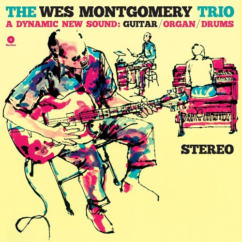 Wes Montgomery Trio: A Dynamic New Sound (LP)