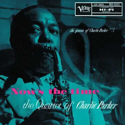 Charlie Parker-Now's The Time: The Genius of Charlie Parker #3 (LP)