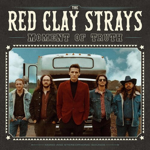 Red Clay Strays-Moment Of Truth (LP)