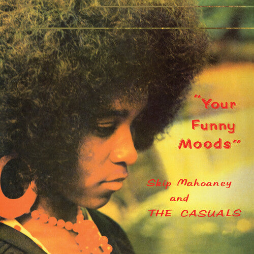 Skip Mahoney & The Casuals-Your Funny Moods (Green LP)