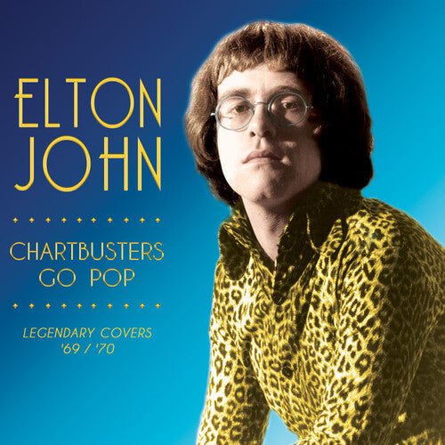 (PRE-ORDER) Elton John-Chartbusters Go Pop-Legendary Covers '69/'70 (Gold Vinyl) (LP)