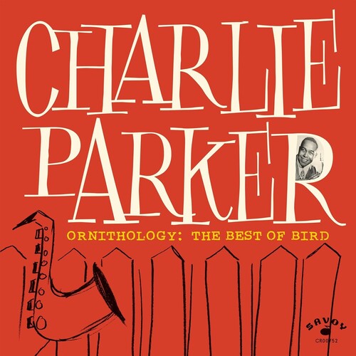 Charlie Parker-Ornithology: The Best Of Bird (CD)