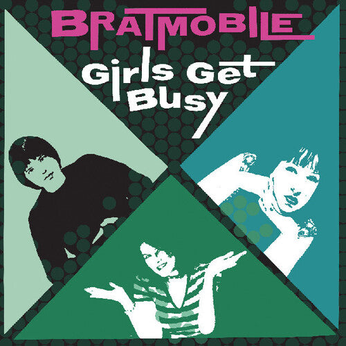 Bratmobile-Girls Get Busy (Green LP)