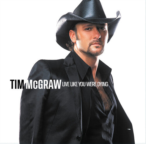 Tim McGraw-Live Like You Were Dying (Anniversary Edition) (LP)