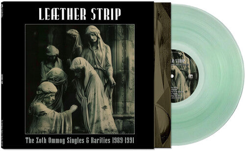 (PRE-ORDER) Leather Strip-The Zoth Ommog Singles & Rarities 1989-1991 (Green Vinyl) (LP)