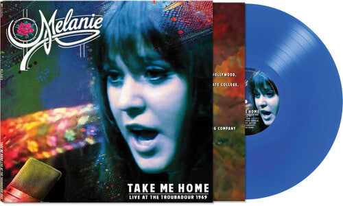 (PRE-ORDER) Melanie-Take Me Home-Live At The Troubadour 1969 (Blue Vinyl) (LP)