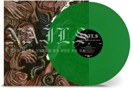 (PRE-ORDER) The Nails-You Will Never Be One Of Us (Green Vinyl) (LP)