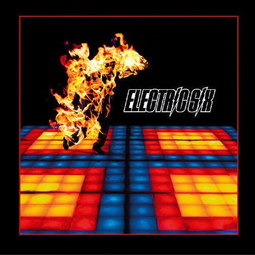 Electric Six-Fire (21st Anniversary) (LP)