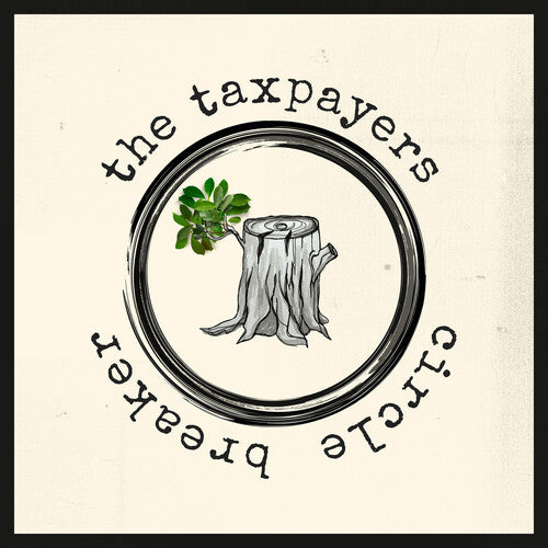 Taxpayers-Circle Breaker (LP)