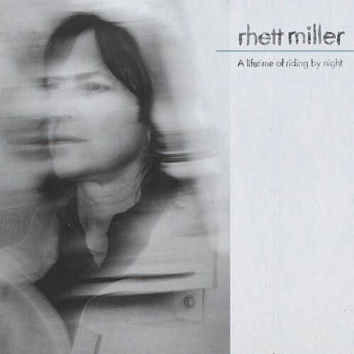 Rhett Miller-A Lifetime Of Riding By Night (CD)