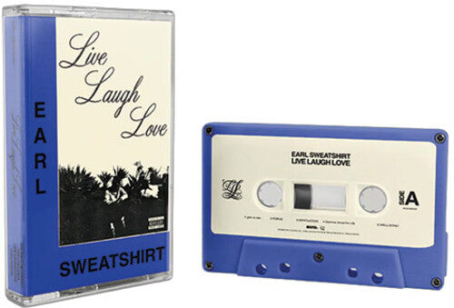 Earl Sweatshirt-Live Laugh Love (Cassette)