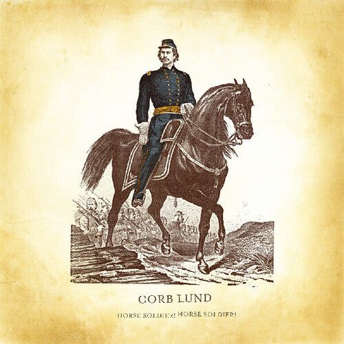 Corb Lund-Horse Soldier! Horse Soldier! (LP)