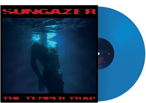 (PRE-ORDER) The Temper Trap-Sungazer (INEX) (Blue LP)