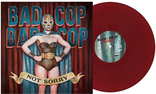 (PRE-ORDER) Bad Cop Bad Cop-Not Sorry (Burgundy Vinyl) (LP)